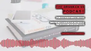 Should You Learn jQuery? - DUX S02E01