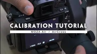 Official Calibration Tutorial-MOZA Air & AirCross