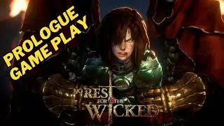 No Rest for the Wicked - prologue gameplay