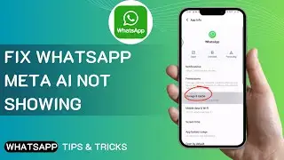 Fix WhatsApp Meta AI Not Showing 2024 | How To Get Meta AI On WhatsApp 2024