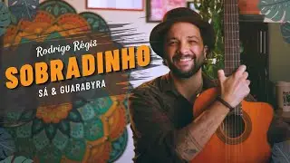 Sá & Guarabyra Sobradinho Cover por Rodrigo Régis