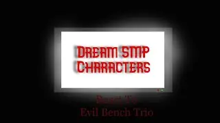 Dream SMP React to Evil Bench Trio []
