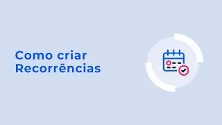 Como criar Recorrências