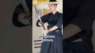 How to Spin Sheath a Katana 