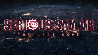 Serious Sam VR: The Last Hope OST - The Final Breath (Extended)