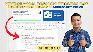 Cara Membuat Jurnal Pengantar Pendidikan Anak Berkebutuhan Khusus Di Microsoft Word