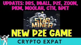 New Game 24hrs Old & P2E Updates on DRS, DBALL, ZOON, BPET, MOOLA, CTH, PKM