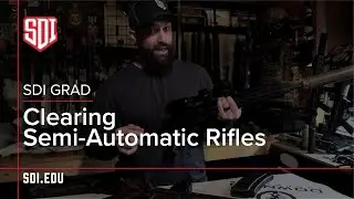 SDI Grad on Clearing Semi Automatic Rifles
