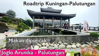 ROADTRIP Kuningan-Palutungan | Joglo Arunika