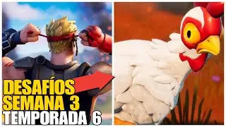 COMO COMPLETAR TODOS LOS DESAFÍOS o MISIONES EPÍCOS DE LA SEMANA 3 en FORTNITE TEMPORADA 6