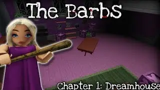 The Barbs Chapter 1 Roblox