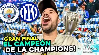 MANCHESTER CITY CAMPEÓN DE CHAMPIONS LEAGUE!!! - LA MEJOR CRÓNICA