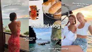 Thailand Vlog 🌸 // nights out in Phuket, Phi Phi Island day trip & parasailing…