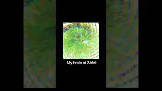 My brain at 3AM