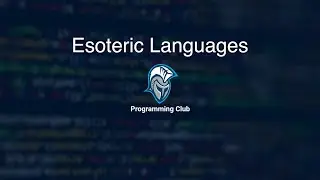 Esoteric Languages
