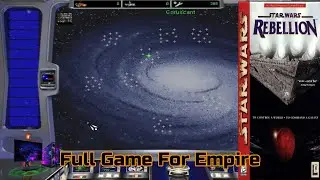Star Wars Rebellion | Longplay Walkthrough Gameplay | No Commentary | Full Game (PC) Empire Gameplay