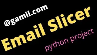 Email slicer || python project