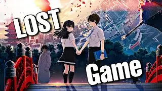 Nightcore AMV - Lost Game || Nulbarich || Hello World (Lyrics)