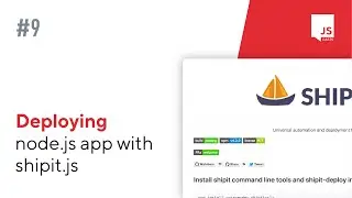 ep9 - Deploying Node.js app with shipit.js to ubuntu server
