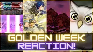 🃏 The Golden Week Feh Channel Was Something... | Feh Channel (Apr. 21, 2024) | FEH React