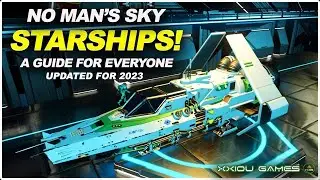 No Mans Sky STARSHIP Guide - 2023