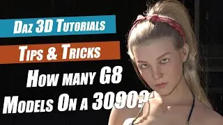 Daz 3D : How Many Genesis 8 Models Fit On A RTX 3090?