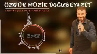 Özgür Müzik•Doğubeyazıt-Full Potpori Halay