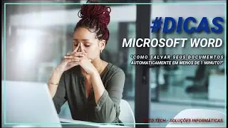 #1 Dicas de Word - Como Salvar Seus Documentos Automaticamente no Word