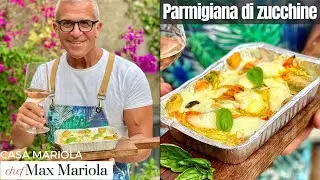 PARMIGIANA DI ZUCCHINE con o senza besciamella ricetta Chef Max Mariola