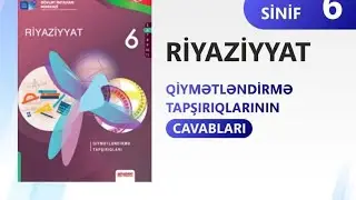 DİM riyaziyyat 6-cı sinif testinin cavabları 2021 Vüsət Əzizov