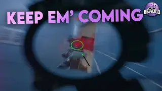 KEEP EM' COMING - Rainbow Six Siege