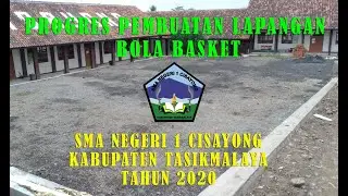 PROGRES Lapangan Bola Basket #SMAN 1 Cisayong