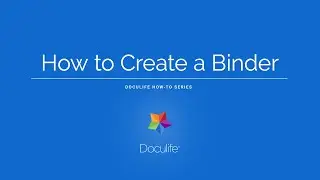 How To Create A Binder in Doculife