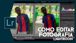 COMO EDITAR UMA FOTOGRAFIA ADOBE LIGHTROOM (IRVANIO BRAGA)