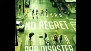 Pop Disaster-No Regret
