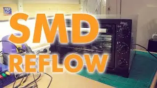 How to Build a DIY Electronics SMD Reflow Oven - Part 2