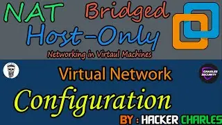 Networking in VMWare | NAT vs Bridged vs Host-Only || Hacker Charles