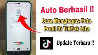 Cara Menghapus Foto Profil Di TikTok Lite