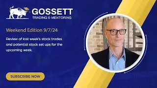 9/7/2024 - Review of last week's stock trades & potential stock trade set ups for the upcoming week