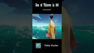 The Fishy Guide!  ||  Sea of Thieves in 60  