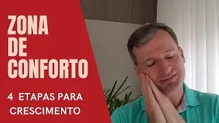 Zona de conforto -  4 etapas para crescimento