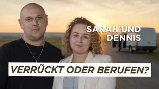 Aufbruch im Glauben | Sarah und Dennis | Zeugnis