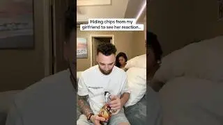 Hiding chips from my girlfriend 🤣 #shorts