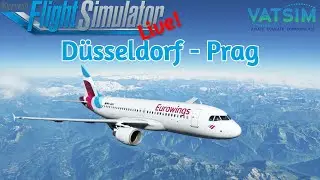 Eurowings OPS | Düsseldorf EDDL✈ Prag LKPR | SU11 | Fenix A320 | VATSIM | MSFS2020
