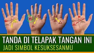Tanda Di Telapak Tangan Ini Jadi Simbol Kesuksesanmu❗