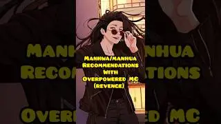 ✨ manhwa  recommendations with Op Mc |  revenge manhwa | #manhua #manhwa #webtoon #manga #shorts