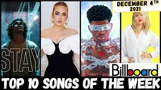 Billboard Top 10 This Week | (December 4th, 2021),Billboard Hot 100 This Week Top 10