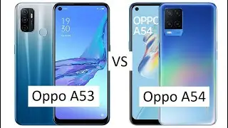 Oppo A53 vs Oppo A54 Comparison