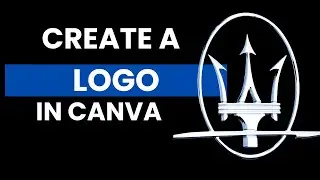 Canva Tutorial: How to create  a Logo in Canva | Canva Magic