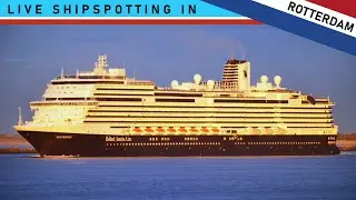Live Shipspotting in Rotterdam - Schiffsbegrüßung der MS Rotterdam, Murcia Maersk & weiterer Schiffe